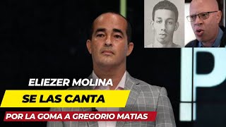 ELIEZER MOLINA SE LAS CANTA POR LA GOMA A GREGORIO MATIAS [upl. by Lory160]