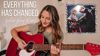 Everything Has Changed Guitar Play Along  Taylor Swift feat Ed Sheeran  Nena Shelby [upl. by Showker]