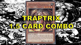 TRAPTRIX 15 CARD COMBO Myrmeleo  Trap Card [upl. by Reve]