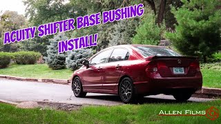 Acuity Shifter Base Bushing Install Guide Project Si Episode 4 [upl. by Itak617]