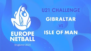 Gibraltar vs Isle of Man  Europe Netball U21 Challenge [upl. by Enicar]