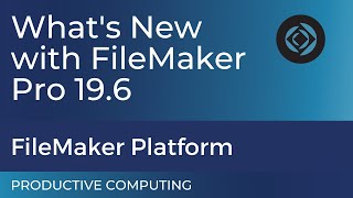 Introducing Claris FileMaker PRO 196 New Features  What You Need To Know [upl. by Kenwrick]