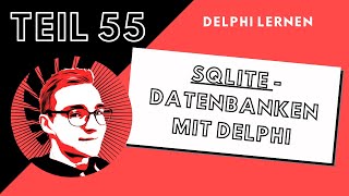 Delphi und SQLite FireDACMiniprojekt mit Designer und Quellcode [upl. by Annunciata]