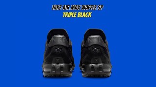 Nike Air Max Waffle SP Triple Black [upl. by Suitangi]