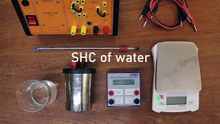 Specific Heat Capacity of Water  Physics Experiment [upl. by China]