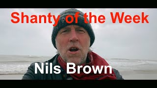 Shanty of the Week feat Nils Brown Lowlands Away [upl. by Hoxsie]