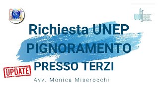 Richiesta Pignoramento Presso Terzi UNEP [upl. by Bullivant]