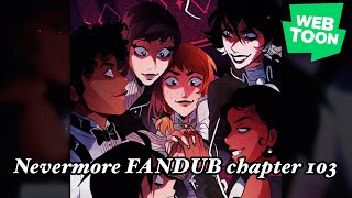 Nevermore Fandub Chapter 103 [upl. by Carver]