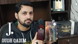 Oudh Qadim By J Junaid Jamshed  Very Unique fragrance For Every Oudh amp Arabian style Frag lover [upl. by Nnoryt]