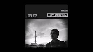 GREYSCALE Special 035  Upwellings [upl. by Neelon]