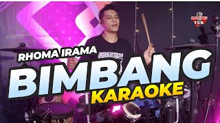 BIMBANG RHOMA KARAOKE NADA COWOK PRIA [upl. by Anitsirk]