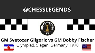 SVETOZAR GLIGORIC vs BOBBY FISCHER Olympiad Siegen Germany 1970 [upl. by Nnylyrehc]