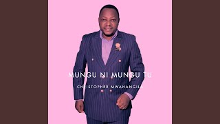 Mungu Ni Mungu Tu [upl. by Leopoldine]