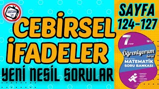 Cebirsel İfadeler Yeni Nesil Sorular Matsev Öğreniyorum Serisi Sayfa 124127 [upl. by Jolee916]