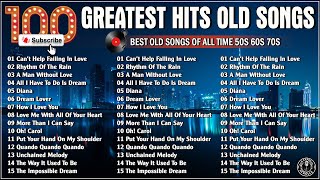 Golden Oldies Greatest Hits 50s 60s 70s  Top 100 Old Love Greatest Legendary  Elvis Engelbert [upl. by Blanchard]