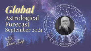 Global Forecast Horoscope – September 2024 [upl. by Clarkin638]