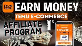 Earn Money Online from Temu App  Temu se Paise Kaise Kamaye  Join Affiliate Program amp Make Money [upl. by Melliw102]