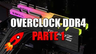 GUIDA OVERCLOCK DDR4  PARTE 1 [upl. by Stefanie]