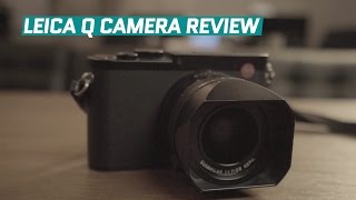 Leica Q Camera  REVIEW [upl. by Jewelle554]