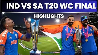 🔴 IND VS SA Highlights  T20 World Cup Final 2024  India vs South Africa T20 WC Final Highlights [upl. by Ennairac]