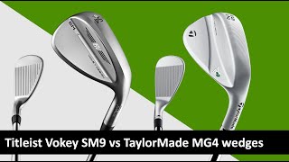 TESTED TaylorMade MG4 vs Titleist Vokey SM9 wedges [upl. by Annaehr]