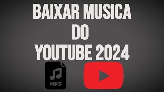 Baixador de músicas do Youtube [upl. by Fennie]