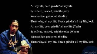 Nipsey Hussle  Grinding All My Life [upl. by Hintze]