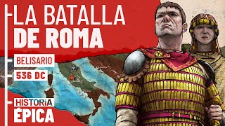 Belisario La Batalla de Roma [upl. by Supple]