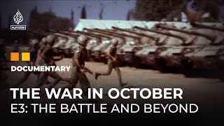 The War In October who claimed victory in 1973  E3  Featured Documentary [upl. by Meikah]