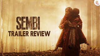 Sembi Movie Trailer Review  Ashwin Kumar  Kovai Sarala  Prabu Solomon  Thamizh Padam [upl. by Sima]