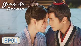 ENG SUB【永安梦 Yongan Dream】EP01  Starring Ouyang Nana Xu Zhengxi [upl. by Alderman167]