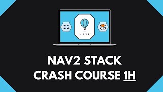 ROS2 Nav2  Navigation Stack in 1 Hour Crash Course [upl. by Oakley]