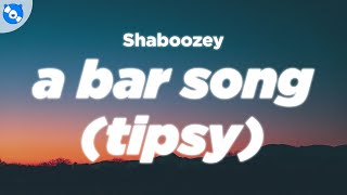 Shaboozey  A Bar Song Tipsy Clean  Lyrics [upl. by Hance]