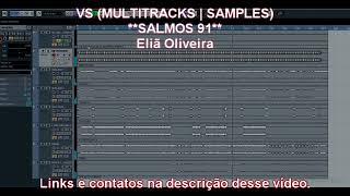 VS SALMOS 91  EliÃ£ Oliveira  VS MULTITRACKS  SAMPLES [upl. by Yerfej]