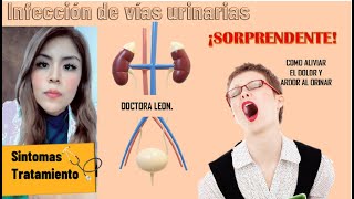 INFECCION DE VIAS URINARIAS tratamiento Doctoraleon [upl. by Munster]