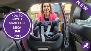 How to install Maxi Cosi Mica 360 Pro i Size Car Seat [upl. by Adehsar]