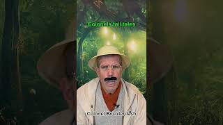 Colonel tall tales [upl. by Misha]