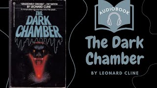 The Dark Chamber By Leonard Cline AudioBook [upl. by Garrity610]