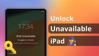 iPad Unavailable Heres How to Fix it 2024 Full Guide [upl. by Ribal]