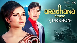 Aradhana Movie Superhit Songs 4k ❤  Jukebox Video  Aradhana  Rajesh khanna  Sharmila Tagore [upl. by Faro]