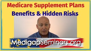 Medicare Supplement Plans  Benefits amp Hidden Risks [upl. by Arakahs]