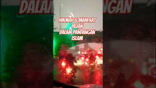 Hikmah dan Manfaat Hujan  Rahmat Allah rahmatanlilalameen hujan motivasiislam [upl. by Rovert]