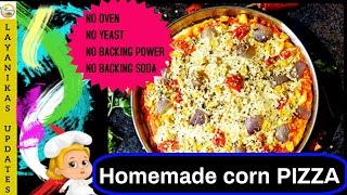 Homemade corn cheesy pizza without oven and yeast  Corn cheesy pizza [upl. by Goltz]