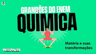 Matéria e suas transformações  Química  TOP CONTEÚDO ENEM 2023 [upl. by Tillford]