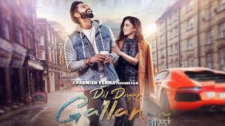 Dil Diyan Gallan  First Look  Parmish Verma  Wamiqa Gabbi  New Punjabi Movie 2018  Gabruu [upl. by Kataway]