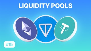 Earn While You Sleep  What Are Liquidity Pools  TON Learn 15 [upl. by Nisotawulo]