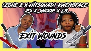 MUM REACTS  Zone 2 x Hitsquad Kwengface x PS x Snoop x LR  Exit Wounds Music Video [upl. by Giacopo149]