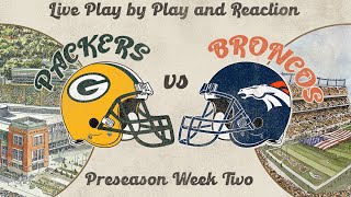 Packers vs Broncos Live Play by Play amp Reaction [upl. by Luciano758]