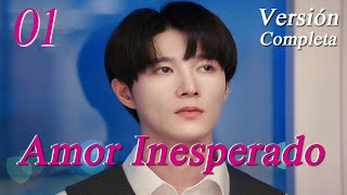 【SUB ESP】Version Completa 01│Amor Inesperado│Love Unexpected [upl. by Che769]