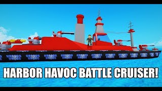 Roblox Harbour Havoc Battle Cruiser Gameplay and WIN [upl. by Tuneberg]